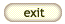 Exit