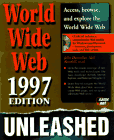 The World Wide Web Unleashed
